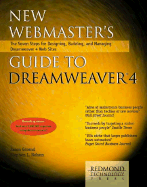 New Webmaster's Guide to Dreamweaver 4: The Seven Steps for Designing, Building, and Managing Dreamweaver 4 Web Sites - Gerend, Jason, and Nelson, Stephen L, CPA