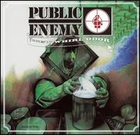 New Whirl Odor - Public Enemy