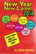New Year New Career 2014: Part-time gigs or full-time jobs