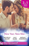 New Year, New Man: A Kiss on Crimson Ranch / the Dance off (Harlequin the Wedding Party Collection) / the Right Mr. Wrong