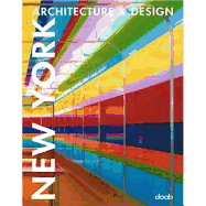 New York Architecture & Design (Architecture & Design Book)