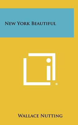 New York Beautiful - Nutting, Wallace