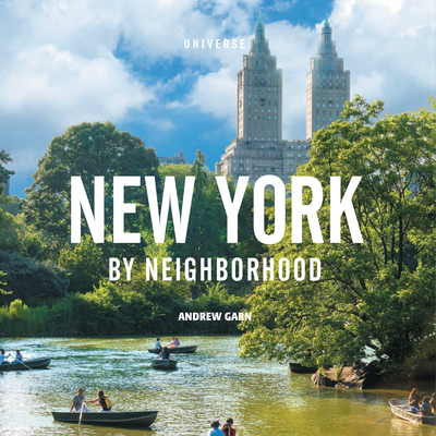 New York by Neighborhood - Garn, Andrew