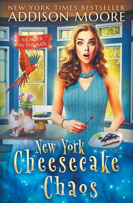 New York Cheesecake Chaos - Moore, Addison
