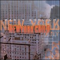 New York Child - Marty Ehrlich