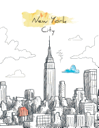 New York City: New York City Cover (8.5 X 11) Inches 110 Pages, Blank Unlined Paper for Sketching, Drawing, Whiting, Journaling & Doodling