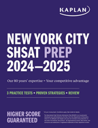 New York City Shsat Prep 2024-2025: 3 Practice Tests + Proven Strategies + Review