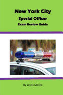 New York City Special Officer Exam Review Guide