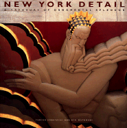 New York Detail: A Treasury of Ornamental Splendor