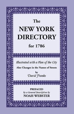 New York Directory for 1786 - Sachs, H J, and Sachs, Benjamin Ed