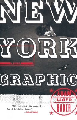 New York Graphic - Baker, Adam Lloyd