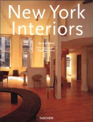 New York Interiors - Taschen Publishing (Editor), and Wedekind, Beate