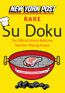 New York Post Rare Su Doku: 150 Easy to Medium Puzzles