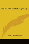 New York Sketches (1902)