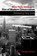 New York State and the Rise of Modern Conservatism: Redrawing Party Lines