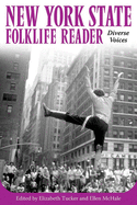 New York State Folklife Reader: Diverse Voices