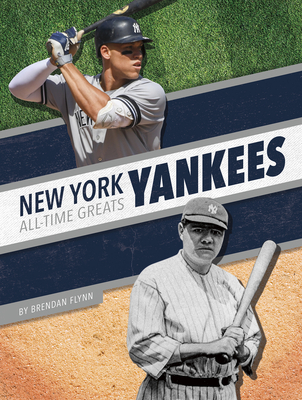 New York Yankees All-Time Greats - Flynn, Brendan