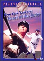 New York Yankees: Heart of the Order - Marino Amaruso