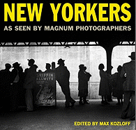 New Yorkers: As Seen by Magnum Photographers