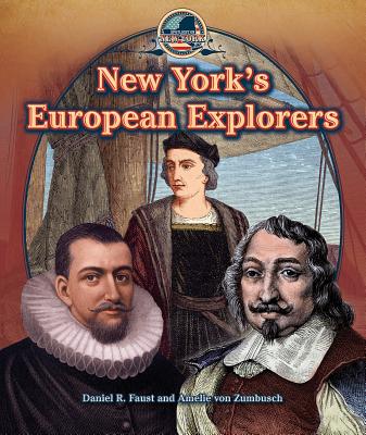 New York's European Explorers - Von Zumbusch, Amelie, and Faust, Daniel R