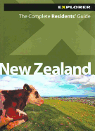 New Zealand: The Complete Residents' Guide