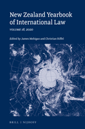 New Zealand Yearbook of International Law: Volume 18, 2020