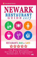 Newark Restaurant Guide 2017: Best Rated Restaurants in Newark, New Jersey - 400 Restaurants, Bars and Cafes Recommended for Visitors, 2017