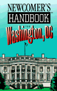 Newcomer's Handbook for Washington, DC - First Books, and Milk, Jeremy L