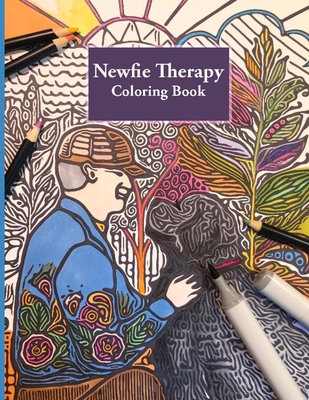 Newfie Therapy: Stress Relieving Adult Coloring Book - Schiller, Kajal (Photographer)