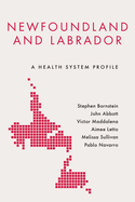 Newfoundland and Labrador: A Health System Profile