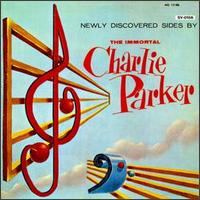 Newly Discovered Sides - Charlie Parker