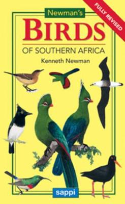 Newman's Birds of Southern Africa - Newman, Kenneth