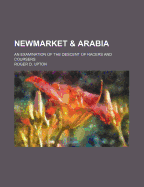 Newmarket & Arabia: An Examination of the Descent of Racers and Coursers