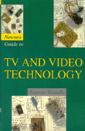 Newnes Guide to TV and Video Technology