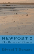 Newport 2 the Return of Theresa