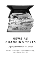 News as Changing Texts: Corpora, Methodologies and Analysis