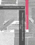 News Clippings from Bountiful, Utah: (Sessions Settlement) 1851 - 1892