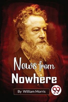 News From Nowhere - Morris, William