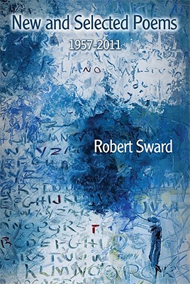 News & Selected Poems - Sward, Robert