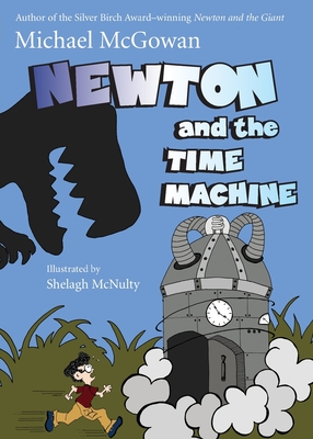 Newton and the Time Machine - McGowan, Michael