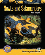 Newts and Salamanders: A Complete Guide to Caudata