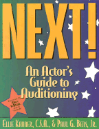 Next! an Actor's Guide to Auditioning