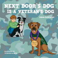 Next Door's Dog is a Veteran's Dog