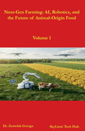 Next-Gen Farming: AI, Robotics, and the Future of Animal-Origin Food