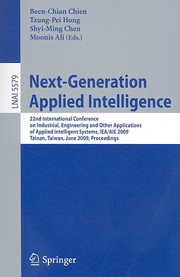 Next-Generation Applied Intelligence - Chien, Been-Chian (Editor), and Hong, Tzung-Pei (Editor), and Ali, Moonis (Editor)