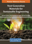Next Generation Materials for Sustainable Engineering