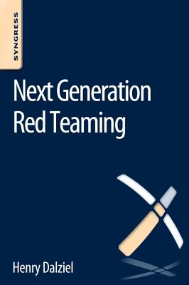 Next Generation Red Teaming - Dalziel, Henry