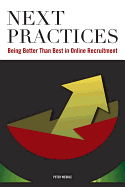Next Practices: Doing Better Than Best in Online Recruitment