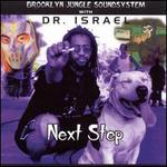 Next Step - Dr. Israel & Brooklyn Jungle Soundsystem