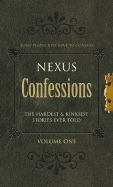 Nexus Confessions: Volume 1